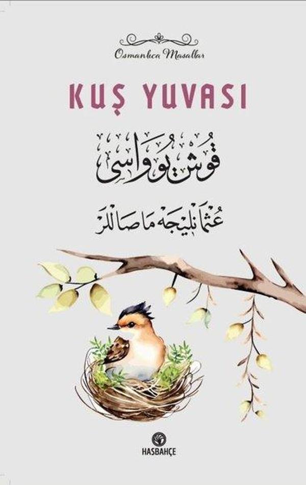Kuş Yuvası - Osmanlıca Masallar 1 - Hasbahçe - Image 1
