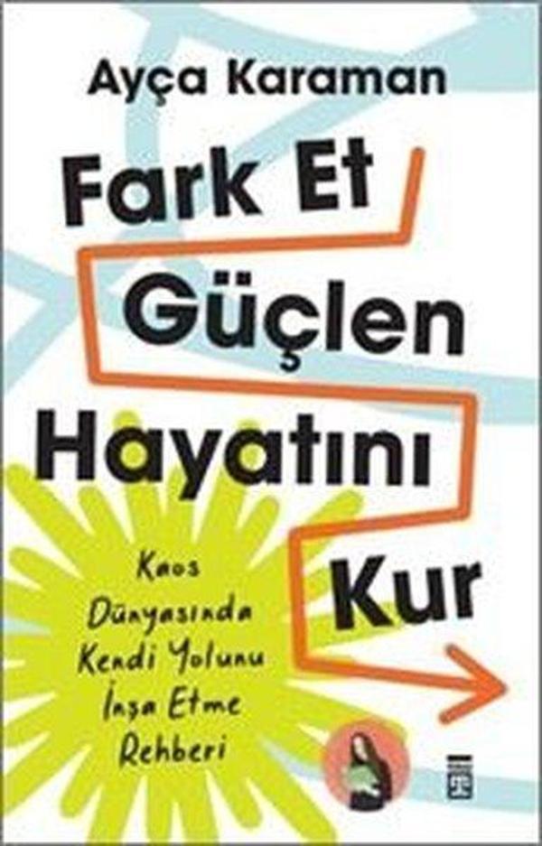 Fark Et Güçlen Hayatını Kur - Timaş Yayınları - Image 1