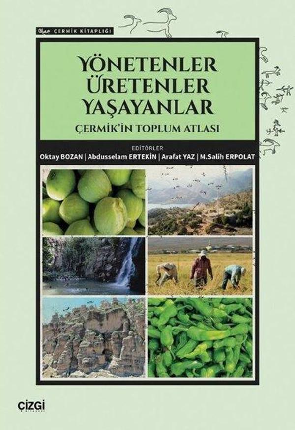 Yönetenler Üretenler Yaşayanlar - Çermik'in Toplum Atlas - Çermik Kitaplığı - Çizgi Kitabevi - Image 1