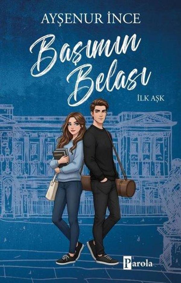 Başımın Belası İlk Aşk - Parola Yayınları - Image 1