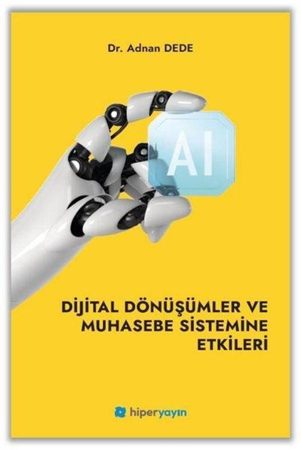 Dijital Dönüşümler ve Muhasebe Sistemine Etkileri - Hiperlink - Image 1