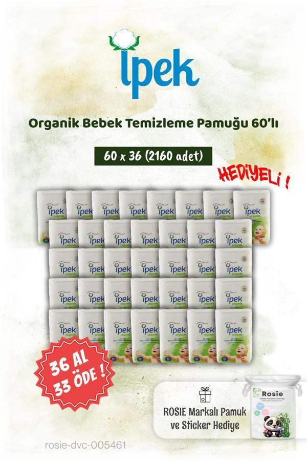 36 AL 33 ÖDE İpek Organik 60'lı Bebek Temizleme Pamuğu ve Rosie Pamuk hediye - Image 1