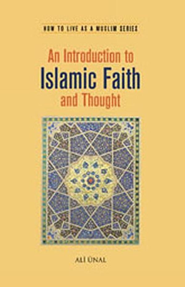 An Introduction to Islamic Faith and Thought - Tughra Books - Image 1