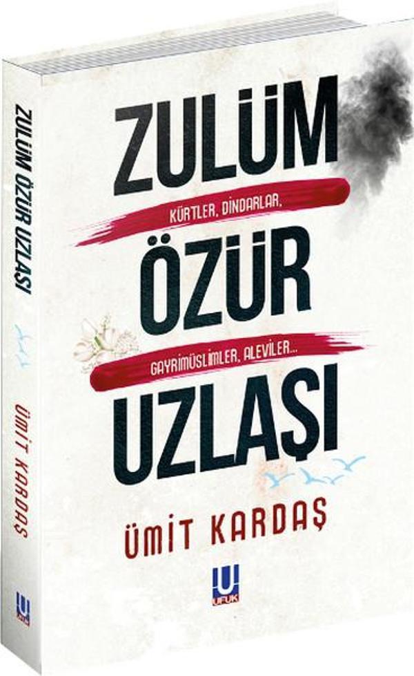 Zulüm Özür Uzlaşı - Ufuk Yayınları - Image 1