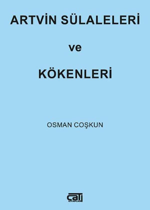 Artvin Sülaleleri ve Kökenleri - Çatı Kitapları - Image 1