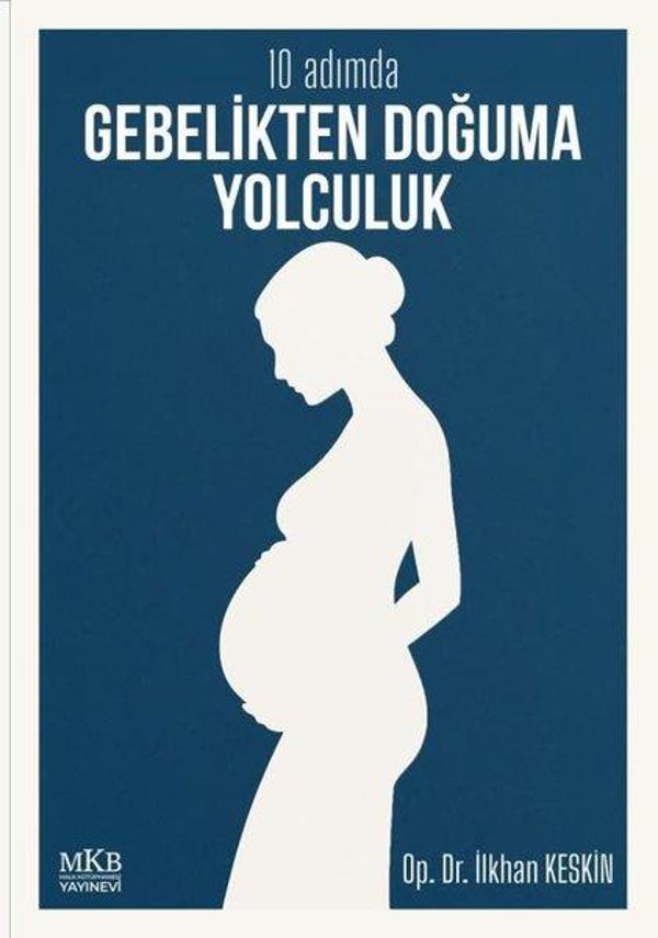 10 Adımda Gebelikten Doğuma Yolculuk - MKB Halk Kütüphanesi - Image 1