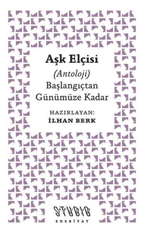 Aşk Elçisi (Antoloji) Başlangıçtan Günümüze Kadar - Studio Yayınları - Image 1