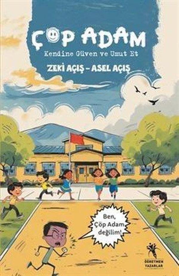 Çöp Adam - Kendine Güven ve Umut Et - Öğretmen Yazarlar Yayınları - Image 1