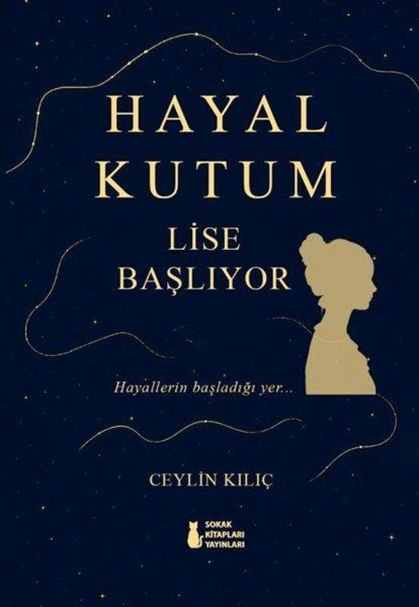 Hayal Kutum - Lise Başlıyor - Sokak Kitapları Yayınları - Image 1