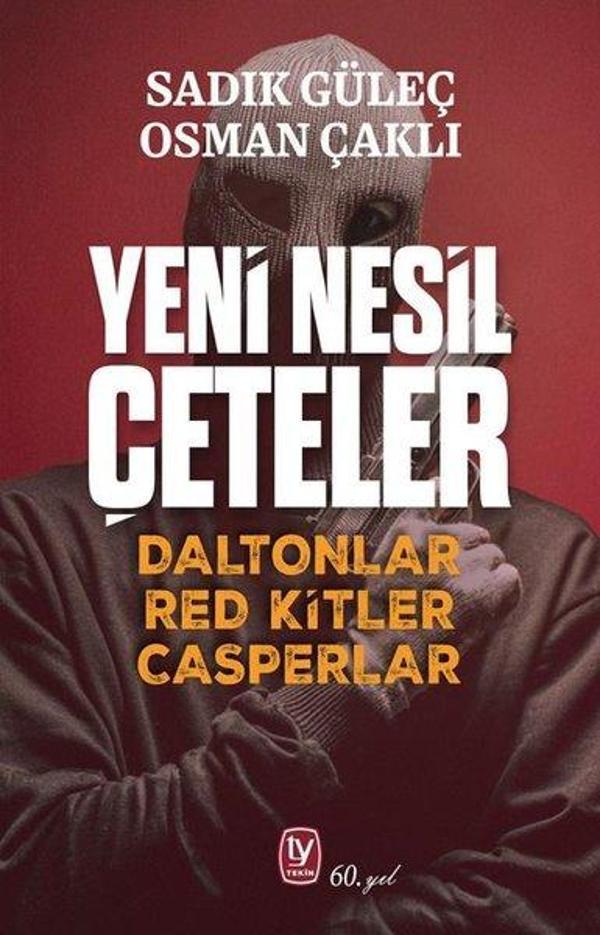 Yeni Nesil Çeteler - Daltonlar Red Kitler Casperlar - Tekin Yayınevi - Image 1