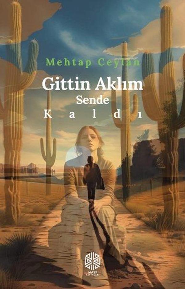 Gittin Aklım Sende Kaldı - Mask Yayınları - Image 1