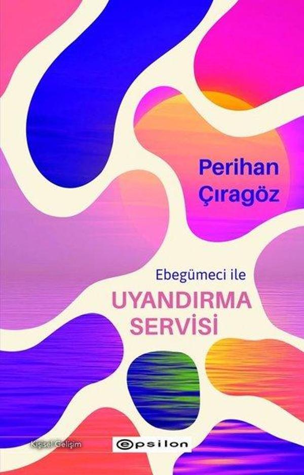 Ebegümeci İle Uyandırma Servisi - Epsilon Yayınevi - Image 1