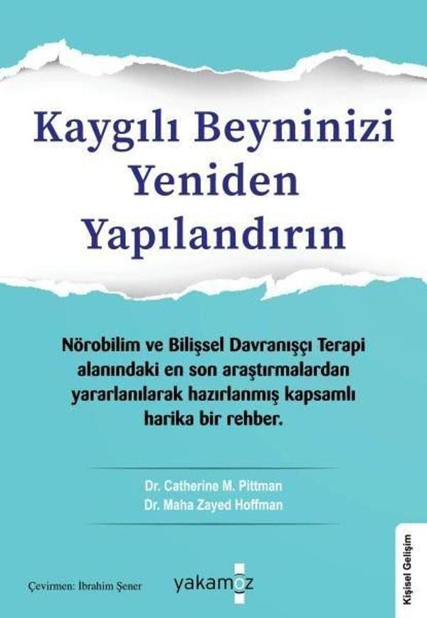 Kaygılı Beyninizi Yeniden Yapılandırın - Yakamoz Yayınları - Image 1