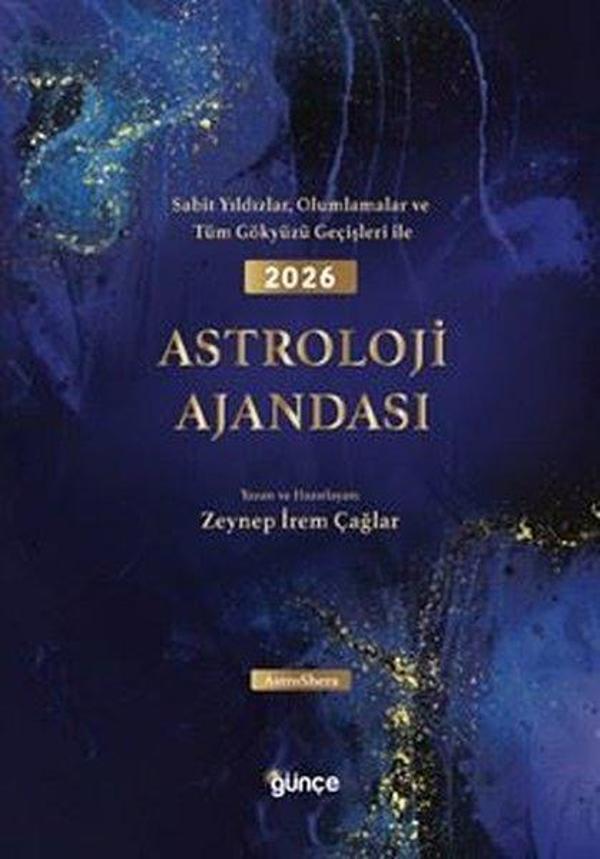 2026 Astroloji Ajandası - Sabit Yıldızlar Olumlamalar ve Tüm Gökyüzü Geçişleri İle - Günçe Yayınları - Image 1