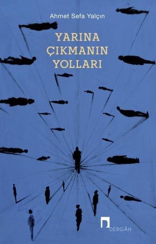Yarına Çıkmanın Yolları - Dergah Yayınları - Image 1