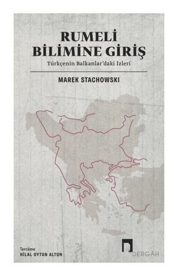 Rumeli Bilimine Giriş: Türkçenin Balkanlar'daki İzleri - Dergah Yayınları - Image 1