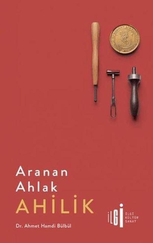 Aranan Ahlak: Ahilik - İlgi Kültür Sanat Yayınları - Image 1
