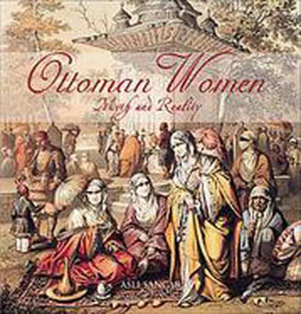 Ottoman Women - Tughra Books - Image 1