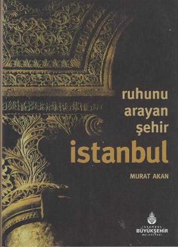 Ruhunu Arayan Şehir İstanbul - Arkeoloji ve Sanat Yayınları - Image 1