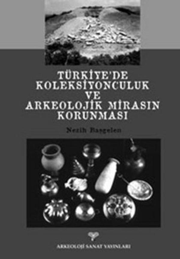 Türkiye'de Koleksiyonculuk ve Arkeolojik Mirasın Korunması - Arkeoloji ve Sanat Yayınları - Image 1