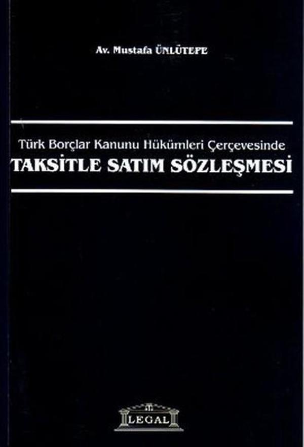 Türk Borçlar Kanunu Hükümleri ÇerçevesindeTaksitle Satım Sözleşmesi - Legal - Image 1