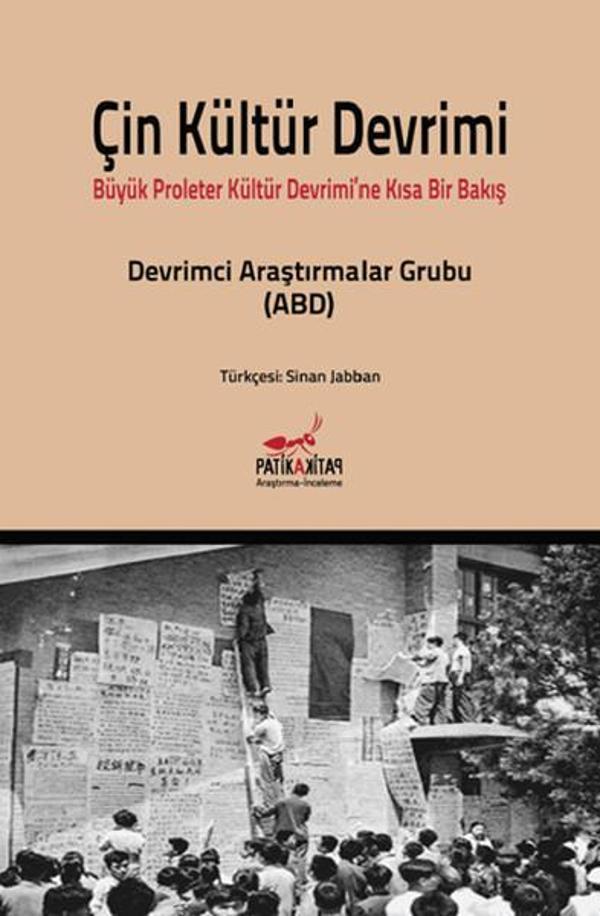 Çin Kültür Devrimi - Büyük Proleter Kültür Devrimi'ne Kısa Bir Bakış - Patika - Image 1