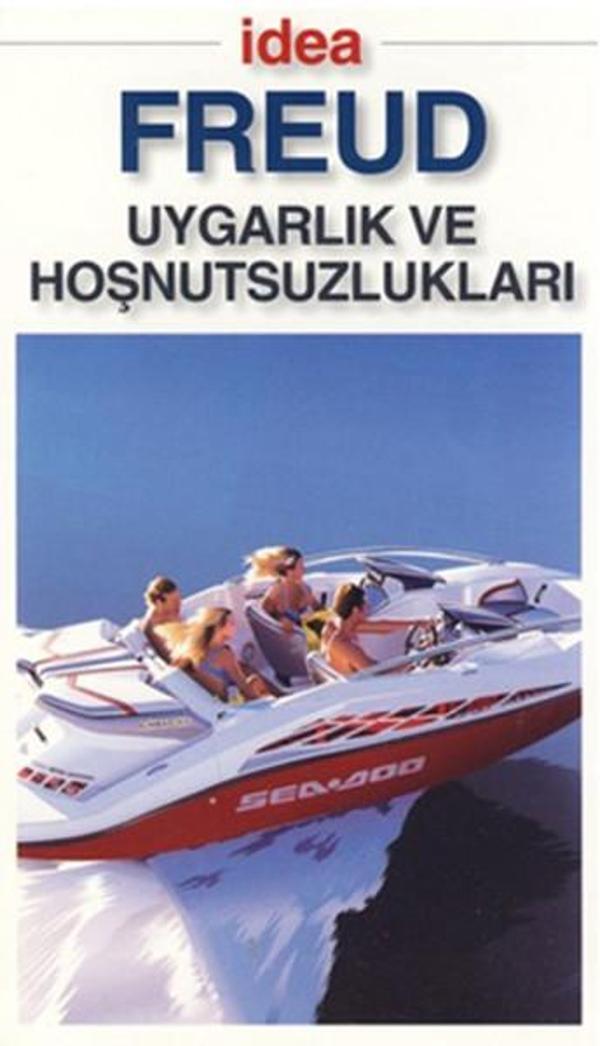 Uygarlık ve Hoşnutsuzlukları - İdea Yayınevi - Image 1