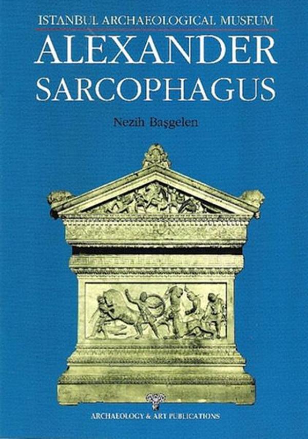 Alexander Sarcophagus - Arkeoloji ve Sanat Yayınları - Image 1