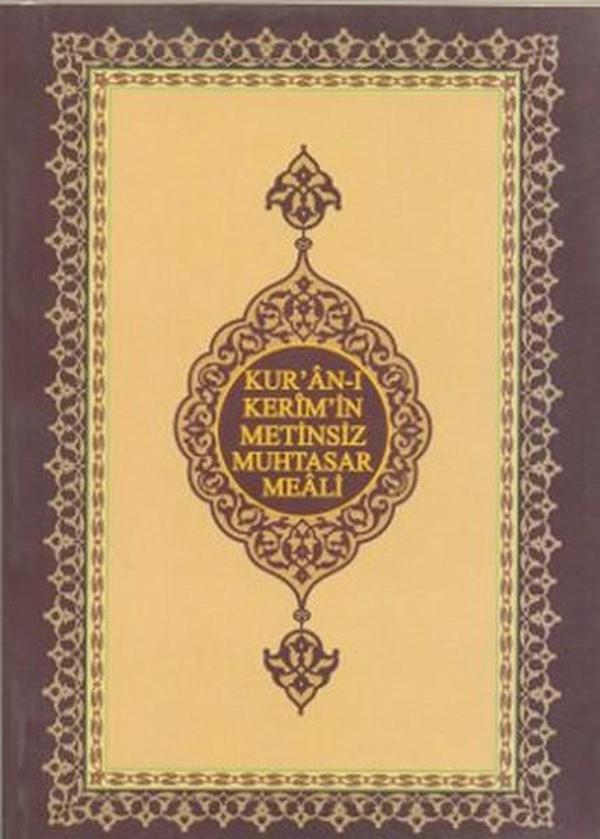 Kur'an-ı Kerim'in Metinsiz Muhtasar Meali (Cep Boy-Metinsiz) - Hayrat Neşriyat - Image 1