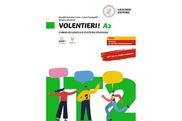 Volentieri! A2 Libro - Corso di lingua e cultura italiana - Loescher - Image 1