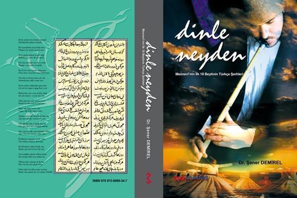 Dinle Neyden (Mesnevi’nin İlk 18 Beytinin Türkçe Şerhleri) - Manas Yayıncılık - Image 1