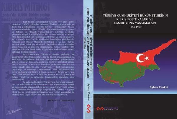 Türkiye Cumhuriyeti Hükümetlerinin Kıbrıs Politikaları ve Kamuoyuna Yansımaları (1955-1964) - Manas Yayıncılık - Image 1