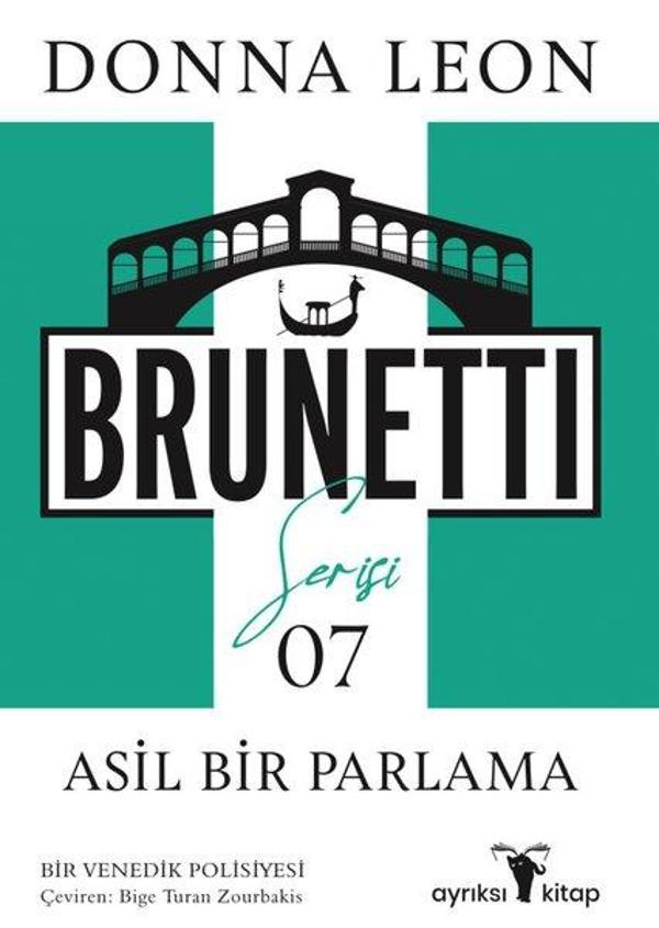 Asil Bir Parlama - Brunetti Serisi 7 - Ayrıksı Kitap - Image 1