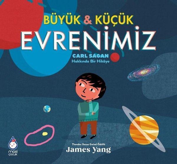 Büyük ve Küçük Evrenimiz: Carl Sagan Hakkında Bir Hikaye - Maxı Çocuk - Image 1