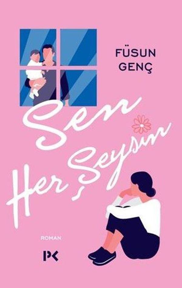 Sen Her Şeysin - Profil Kitap Yayınevi - Image 1