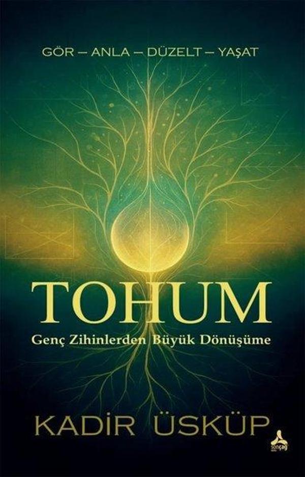 Tohum: Genç Zihinlerden Büyük Dönüşüme - Sonçağ Yayınları - Image 1