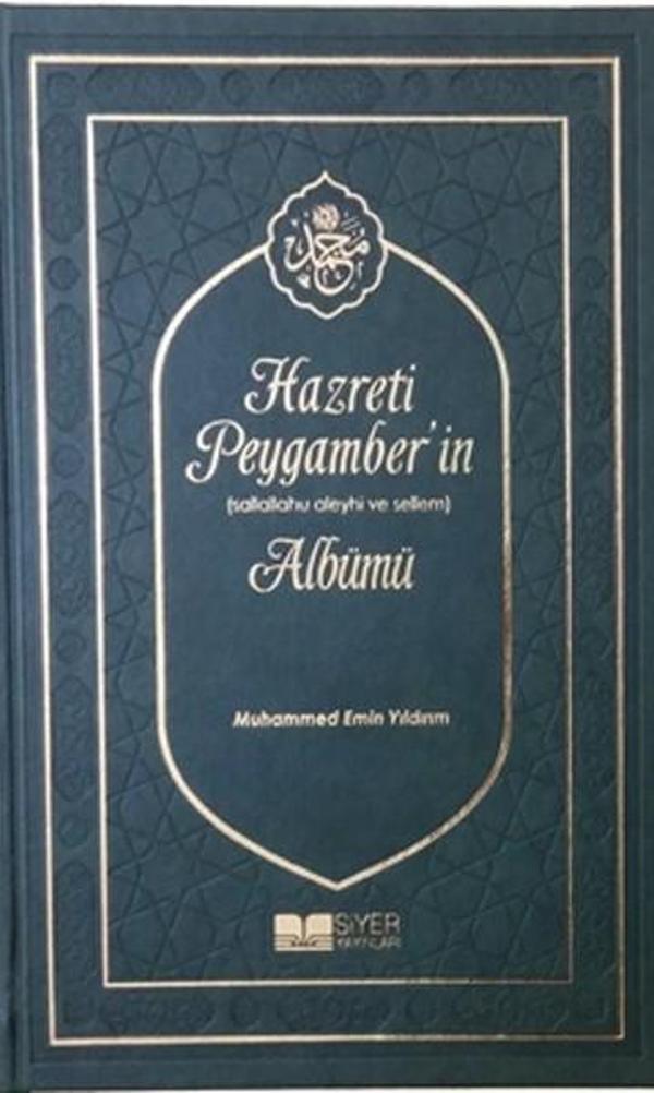 Hazreti Peygamber'in Sallahu Aleyhi ve Sellem Albümü - Siyer Yayınları - Image 1
