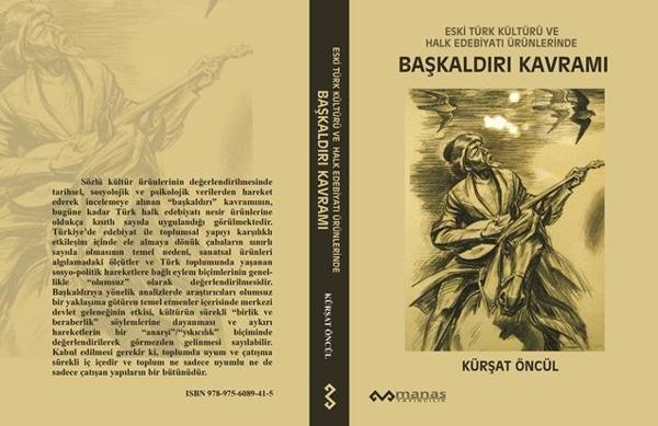 Eski Türk Kültürü ve Halk Edebiyatı Ürünlerinde Başkaldırı Kavramı - Manas Yayıncılık - Image 1