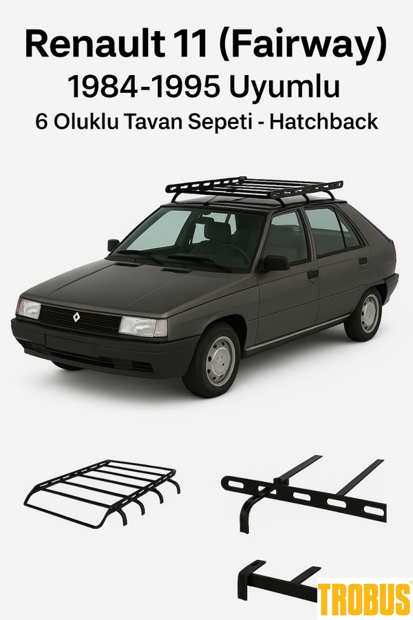 Renault 11 (Fairway) 1984-1995 Uyumlu 6 Oluklu Tavan Sepeti - Hatchback - Image 1