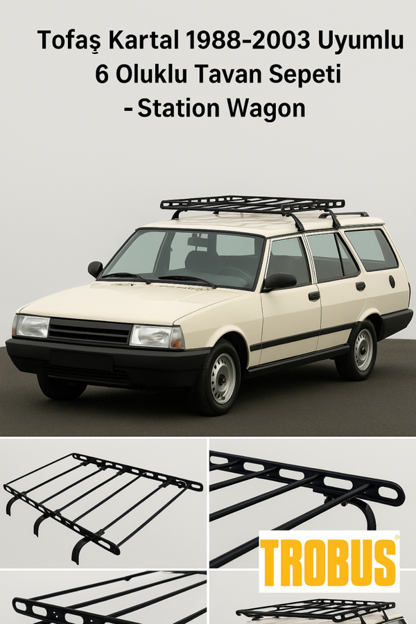 Tofaş Kartal 1988-2003 Uyumlu 6 Oluklu Tavan Sepeti - Station Wagon - Image 1