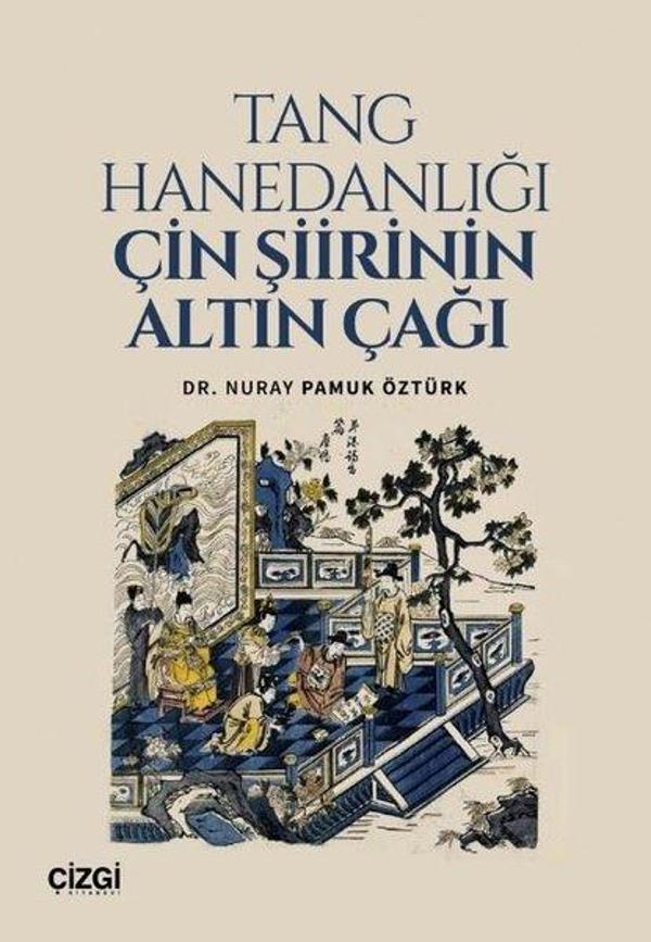 Tang Hanedanlığı Çin Şiirinin Altın Çağı - Çizgi Kitabevi - Image 1