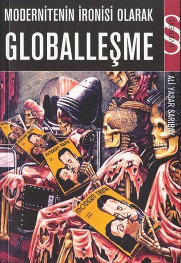 Globalleşme Modernitenin İronisi Ol - Everest Yayınları - Image 1