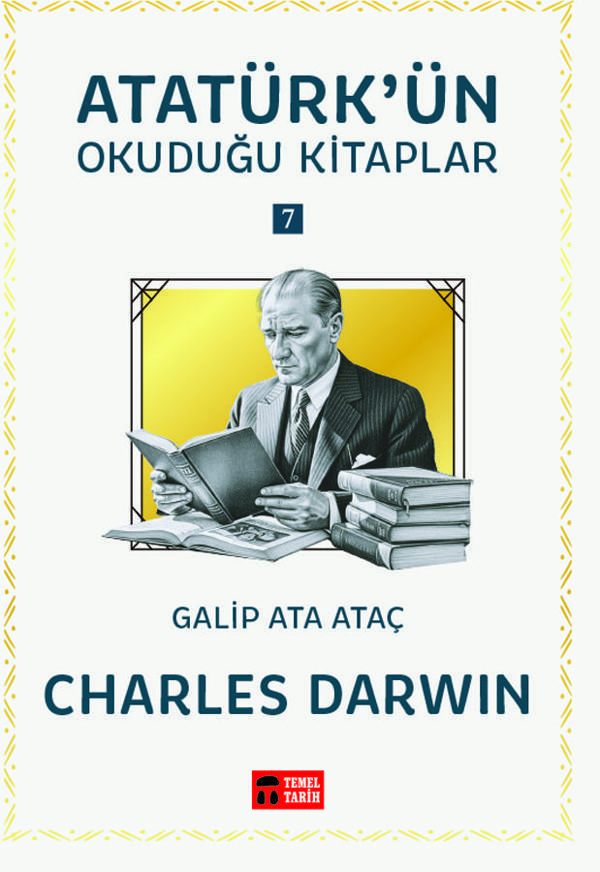 Charles Darwin - Atatürk'ün Okuduğu Kitaplar 7 - Temel Tarih Kitaplığı - Image 1