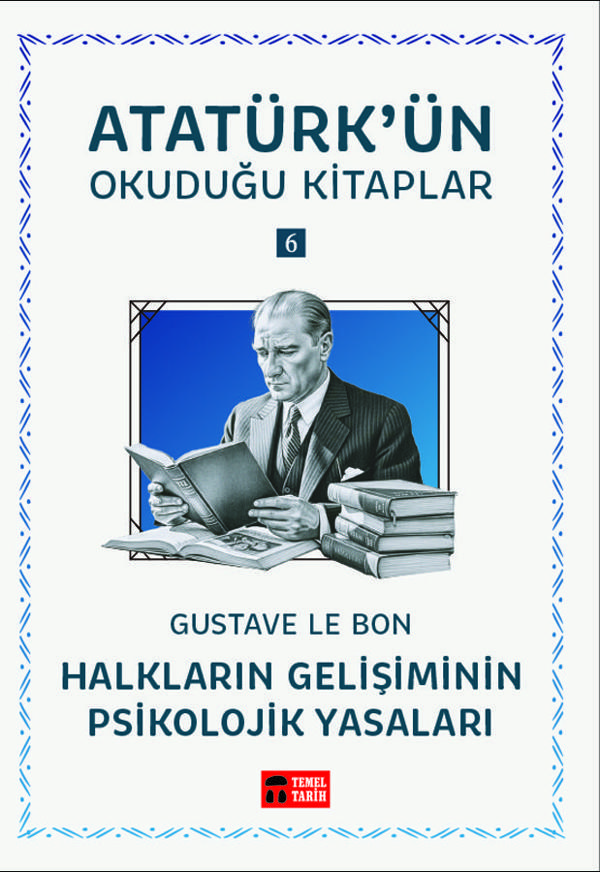 Halkların Gelişiminin Psikolojik Yasaları  - Atatürk'ün Okuduğu Kitaplar  6 - Temel Tarih Kitaplığı - Image 1