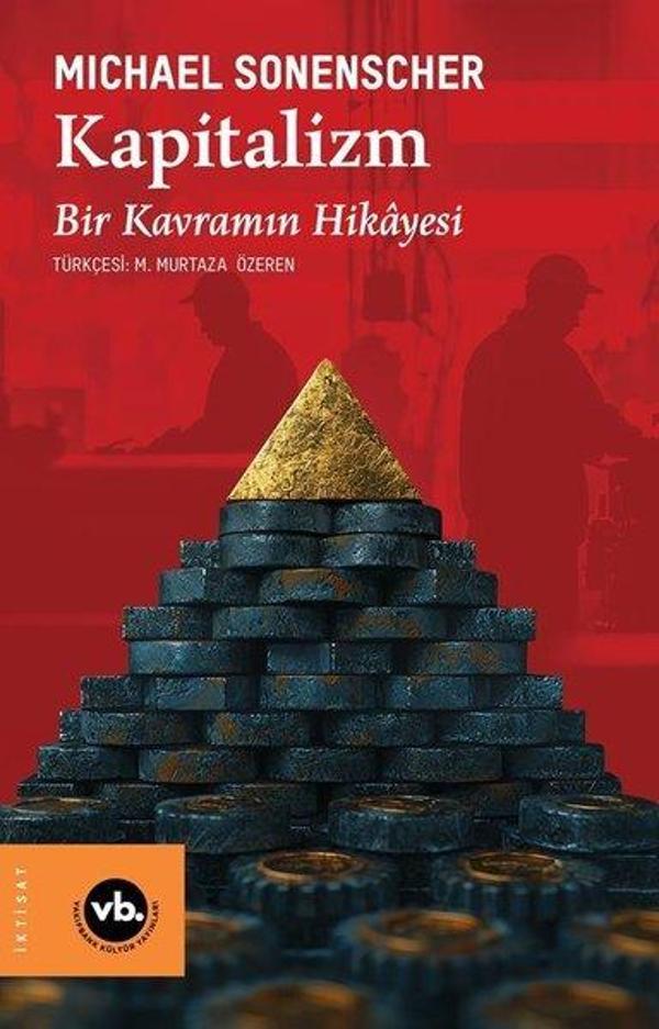 Kapitalizm: Kavramın Hikayesi - VakıfBank Kültür Yayınları - Image 1