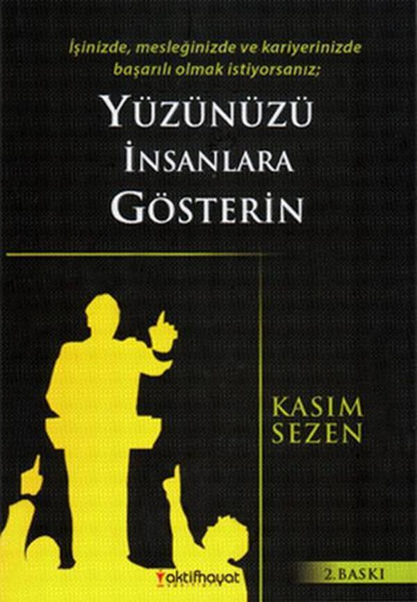 Yüzünüzü İnsanlara Gösterin - Aktif Hayat Yayınları - Image 1