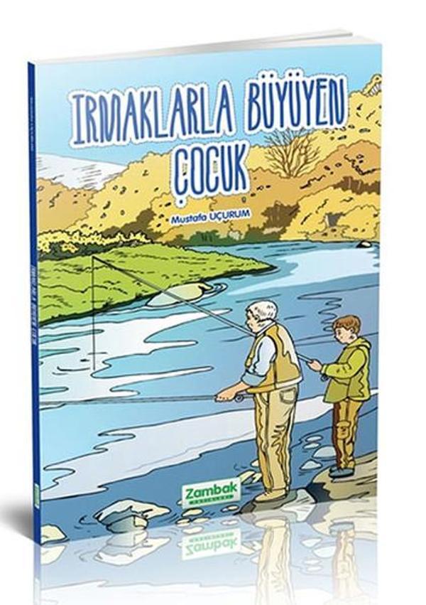 Irmaklarla Büyüyen Çocuk - Zambak Çocuk - Image 1