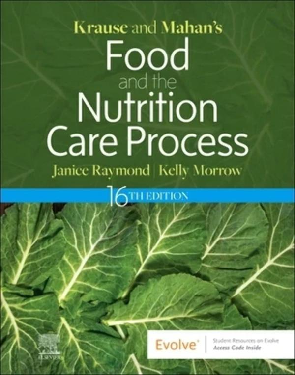 Krause and Mahan’s Food and the Nutrition Care Process 16th Edition - Elsevier - Image 1