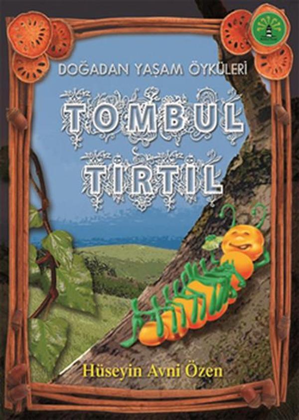 Doğadan Yaşam Öyküleri - Tombul Tırtıl - Artemis Yayınları - Image 1