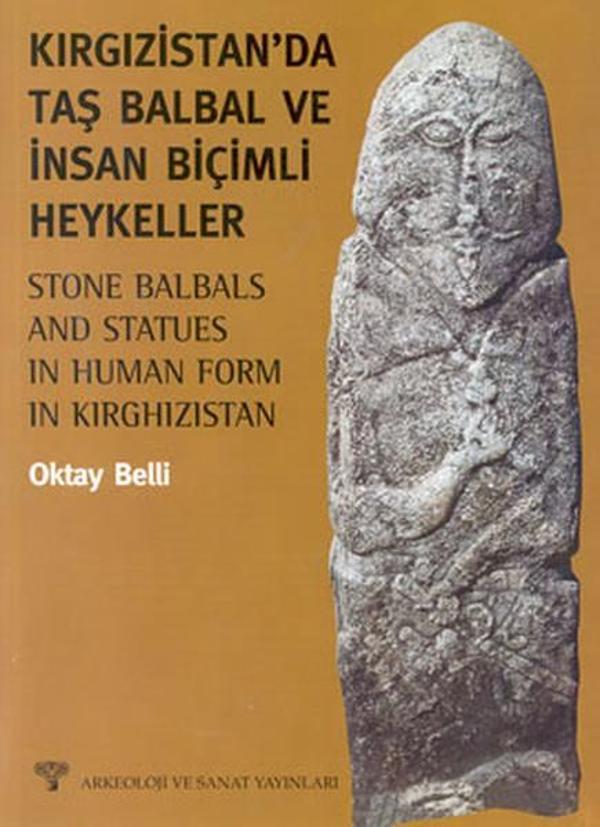 Kırgızistan'da Taş Balbal ve İnsan Biçimli Heykeller - Arkeoloji ve Sanat Yayınları - Image 1